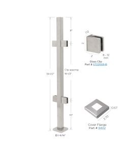 34-1/2" Height - Center Post, 1-9/16" Square, Pre-Assembled - Glass Clips at 8" and 10" Spacing, Cover Flange - Alloy 304
